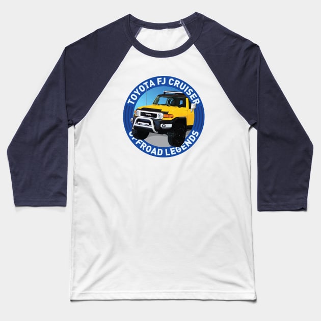 4x4 Offroad Legends: Toyota FJ Cruiser (yellow) Baseball T-Shirt by OFFROAD-DESIGNS